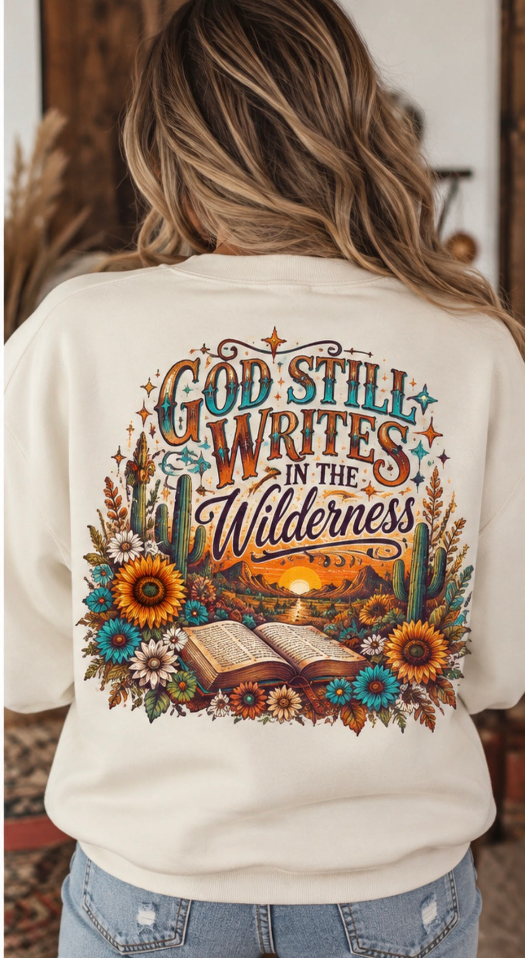God Still Writes in the Wilderness Western Sweatshirt