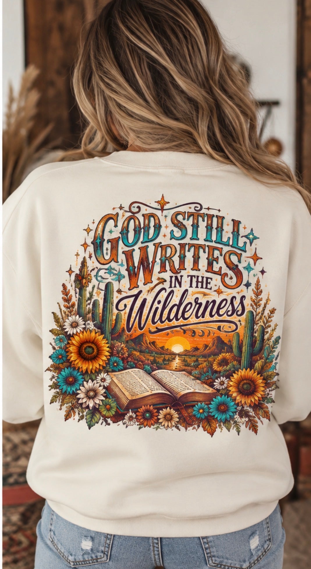 God Still Writes in the Wilderness Western Sweatshirt